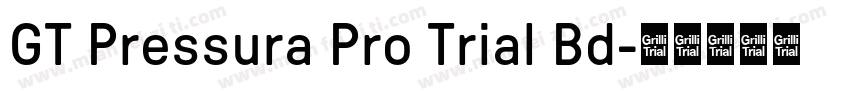 GT Pressura Pro Trial Bd字体转换